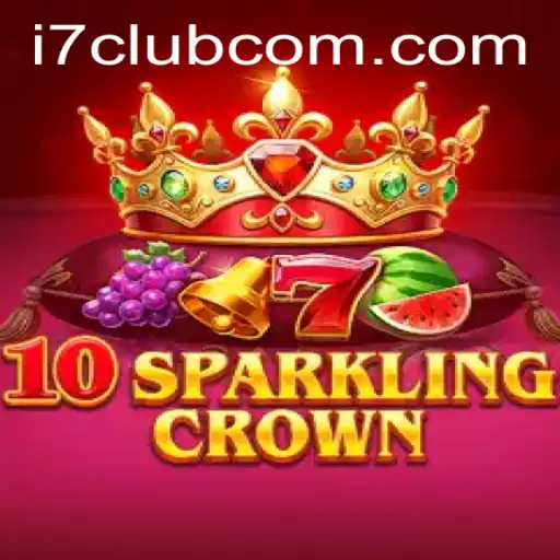 Exploring the Thrills of 10SparklingCrown: A New Gaming Sensation at i7 Club