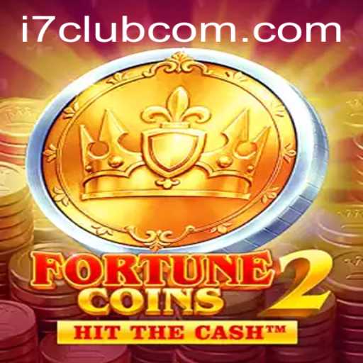FortuneCoins2: The Ultimate Gaming Experience with a Touch of i7 Club Excitement